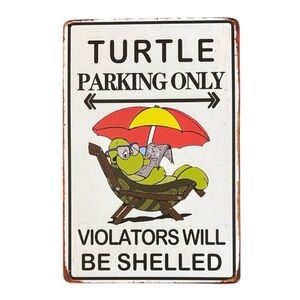 Turtle Parking Only Humorous Sign NWT